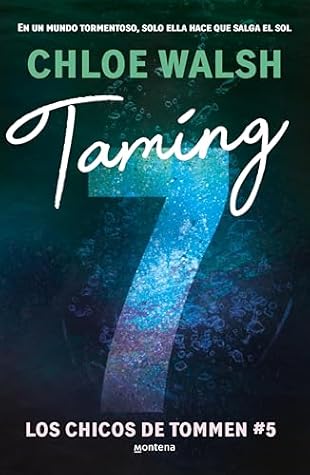 Taming 7 (Los chicos de Tommen #5)
