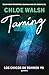 Taming 7 by Chloe Walsh