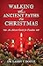 Walking the Ancient Paths t...