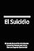 El Suicidio: El Suicidio No...