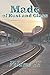 Made of Rust and Glass: Vol...