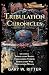 Tribulation Chronicles: Revelation Judgment: A Novel of the Coming Apocalypse (The Tribulation Chronicles)