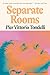 Separate Rooms