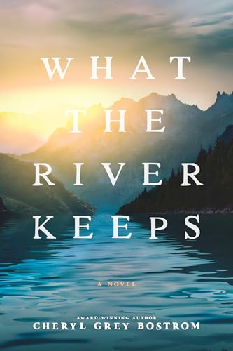 What the River Keeps (Kindle Edition)