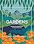 Gardens: Growing an Evergreen Faith in a Trustworthy God (Storyline Bible Studies Book 7)