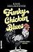 Funky Chicken Blues: Wendla...