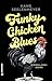 Funky Chicken Blues: Wendland-Krimi (German Edition)