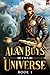 Alan Buys the Universe: A L...