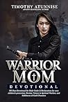 Warrior Mom Devot...