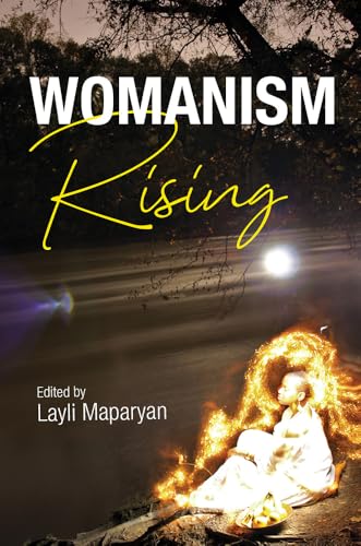 Womanism Rising (Transformations: Womanist studies)