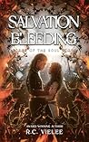 Salvation Bleeding: Forge of the Soul Stone (The Utopia Falling Saga Book 3)