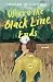 Where the Black Line Ends (Remember Me)