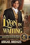 A Lyon in Waiting...
