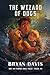 The Wizard of Dogs by Bryan Davis The Wizard of Dogs by Bryan Davis