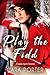 Play The Field by Cara Porter