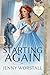 Starting Again (The Heart o...