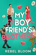 My Ex-Boyfriend's Brothers (Ex Marks the Spot)