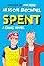 Spent by Alison Bechdel