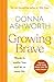 Growing Brave: Words to soothe fear and let more life in