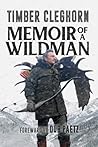 Memoir of a Wildman