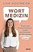 Wortmedizin by Lisa Holtmeier