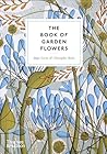 The Book of Garden Flowers by Angie Lewin