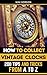 How to Collect Vintage Cloc...