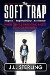 The Soft Trap: When Gentle Parenting Meets School Pressure Your Child May Be Unprepared for the Challenges (Education)