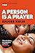 A Person is a Prayer