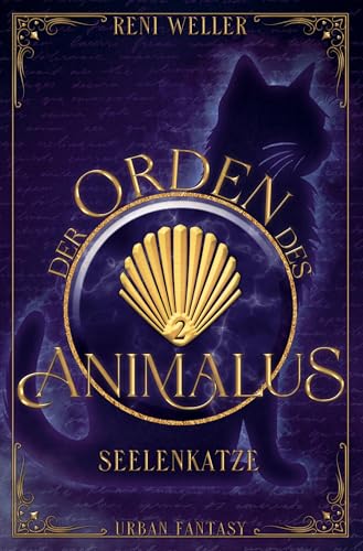 Der Orden des Animalus - Seelenkatze (Paperback)