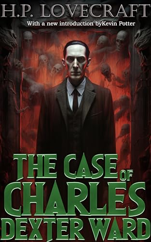 The Case of Charles Dexter Ward
