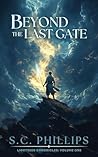 Beyond the Last Gate