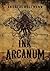 Ink Arcanum
