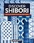 Discover Shibori: Creative ...