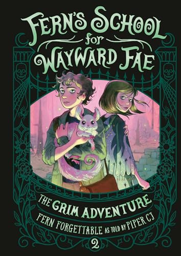 The Grim Adventure (Fern's School for Wayward Fae #2)