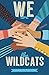 We are the Wildcats