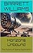 Horizons Unbound: The Future of Space Exploration (Exploring the Cosmos: The Ultimate Guide to the Universe Book 12)