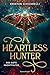Heartless Hunter (Der rote Nachtfalter, #1)