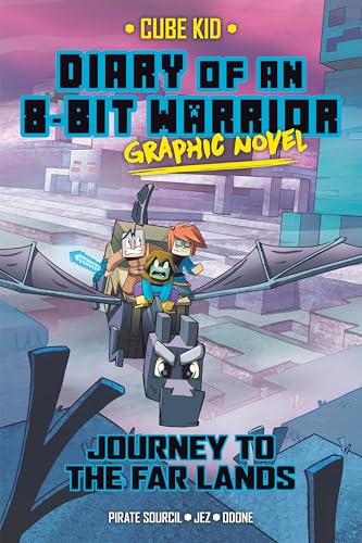 Diary of an 8-Bit Warrior Graphic Novel: Journey to the Far Lands (Kindle Edition)