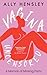Vagina Uncensored: A Memoir...