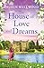 The House of Love and Dreams: A captivating story of love and secrets from Lauren Westwood for 2026