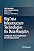 Big Data Infrastructure Technologies for Data Analytics: Scaling Data Science Applications for Continuous Growth