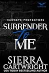 Surrender to Me