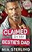 Claimed by My Bestie's Dad (Beachside Billionaires, #2)