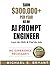 Earn $300,000+ Per Year As an AI Prompt Engineer: Learn the Skills & Find the Jobs (AI Prompt Engineering)
