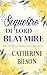 Sequestro di Lord Blaymire: Una Storia d'Amore della Reggenza (Romantiche Feste Vol. 2) (Italian Edition)