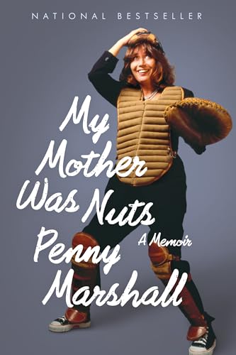 My Mother Was Nuts: A Memoir (Paperback)