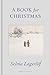 A Book for Christmas (A Penguin Classics Hardcover)
