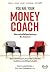 You are Your Money Coach by จักรพงษ์ เมษพันธุ์