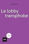 Le lobby transphobe